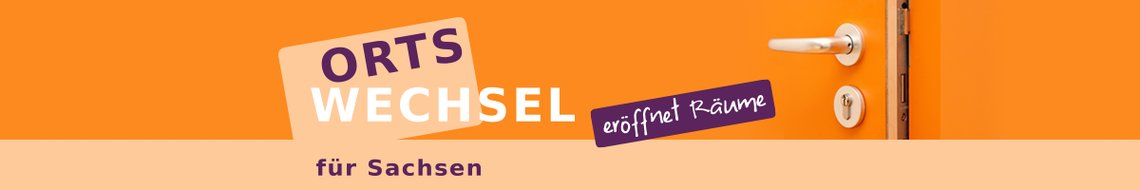 Ortswechsel Sachsen Headerbild