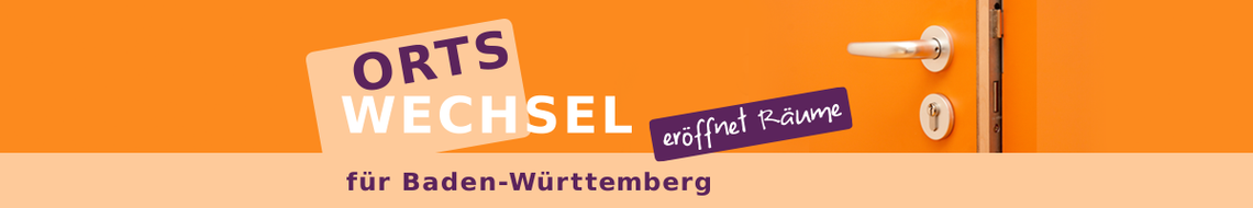 Ortswechsel Baden-Württemberg Headerbild
