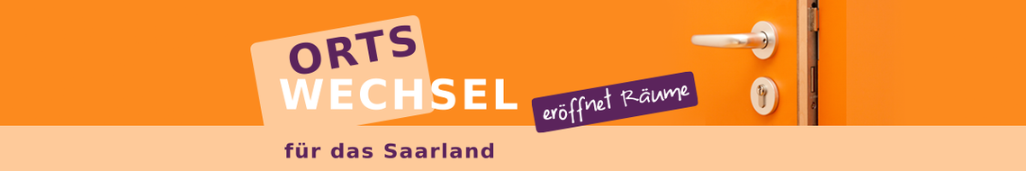 Ortswechsel Saarland Headerbild