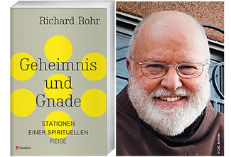Richard Rohr - Geheimnis und Gnade Richard Rohr - Geheimnis und Gnade