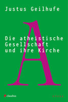 Die atheistische Gesellschaft und ihre Kirche 